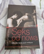 Seks od nowa odbuduj swoje życie miłosne Ian Kerner seks od nowa ciało zmys