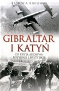 Tadeusz A. Kisielewski - Gibraltar i Katyń