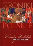 Kronika Polska - Wincenty Kadłubek