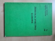 Ziołolecznictwo ludowe Bańkowski Kuźniewski 1980
