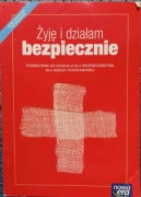 Żyję i działam bezpiecznie. Podręcznik do EDB Nowa Era 2017