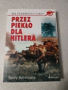 Metelmann. Przez piekło dla Hitlera.