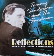 Tommy Sanderson & The Sandmen -Reflections Hits Of The Twenties  (Pop) (5)