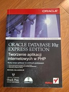 Oracle Database 10g Express Edition Tworzenie aplikacji internetowych w PHP