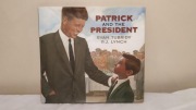John F.Kennedy Patrick and the President :