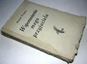 Wspomnienia mego przyjaciela. Anatol France