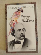 Książka Papuga Flauberta - Julian Barnes