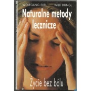 Naturalne Metody Lecznicze Życie bez bólu