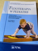 FIZJOTERAPIA W PEDIATRII Włodzisław Kuliński Krzysztof Zeman