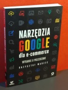 Narzędzia Google dla e-commerce. Krzysztof Marzec