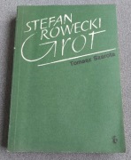 STEFAN ROWECKI GROT - Szarota T. 1985