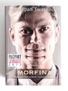Szczepan Twardoch - Morfina NOWA
