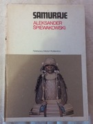 Samuraje - Aleksander Śpiewakowski