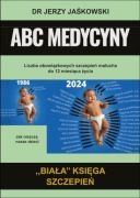 ABC Medycyny Biała księga szczepień wydanie II rozszerzone Jerzy Jaśkowski