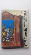 LEW, CZAROWNICA I STARA SZAFA C.S. Lewis 