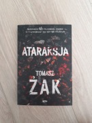 Ataraksja Tomasz Żak 