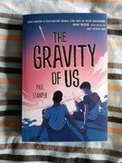 The Gravity of Us Phil Stamper