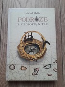 Podróże z filozofią w tle - Michał Heller