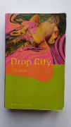 DROP CITY T. C. Boyle hippisi dzieci kwiaty