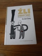 Żli Samarytanie - Ha- Joon Chang zobacz koniecznie