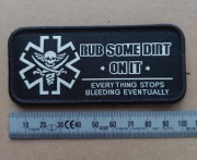 Naszywka Morale Patch- WETRZYJ W TO TROCHĘ ZIEMI...(rzep/czarna)