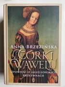 Córki wawelu Anna Brzezińska