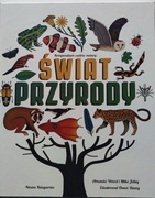Świat przyrody. Kompendium wiedzy cudów natury. Nasza Księgarnia