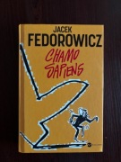 Chamo Sapiens Jacek Fedorowicz monologi felietony ISBN 9788377002235