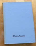 Stefan Zweig Maria Antonina