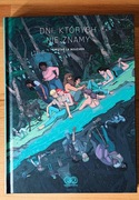 Komiks "Dni których nie znamy" Timothe Le Boucher