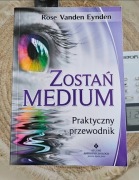Zostać Medium - Praktyczny przewodnik - Studio Astropsychologii
