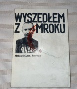 Wyszedłem z mroku Marian Marek Bilewicz