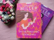Daj się pokochać dziewczyno Katarzyna Miller