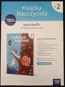 Ciekawa zabawa Sześciolatki część 2 Książka Nauczyciela 