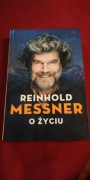 Reinhold Messner O życiu twarda jak nowa 