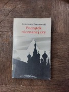 Początek nieznanej ery - Konstanty Paustowski