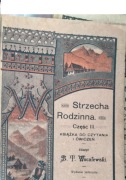 "Strzecha Rodzinna" B.T.Wocalewski - część III