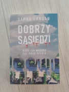 Dobrzy sąsiedzi Sarah Langan 