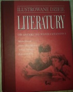 Ilustrowane dzieje literatury Od antyku do współczesności 
