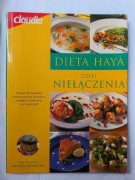Dieta Haja czyli Niełączenia BDB