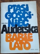 Ptasi gościniec. Babie lato -  Halina Auderska