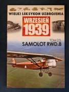 Wojciech Mazur Samolot RWD.8 WLU Wrzesień 1939 tom 23