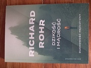 Dzikość i mądrość. Duchowość mężczyzny w.3 Richard Rohr