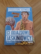 STRRRASZNA HISTORIA CI ODJAZDOWI JASKINIOWCY TERRY DEARY