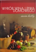 WYRÓB WINA I PIWA DOMOWEGO moim hobby 