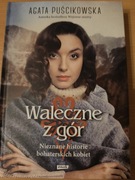 Waleczne z gór Nowa 