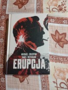 Erupcja Michael Crichton, James Patterson 