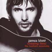 James Blunt Chasing Time: The Bedlam Sessions Płyta