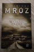 Remigiusz Mróz - W cieniu prawa