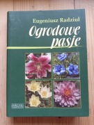 Ogrodowe pasje – Eugeniusz Radziul